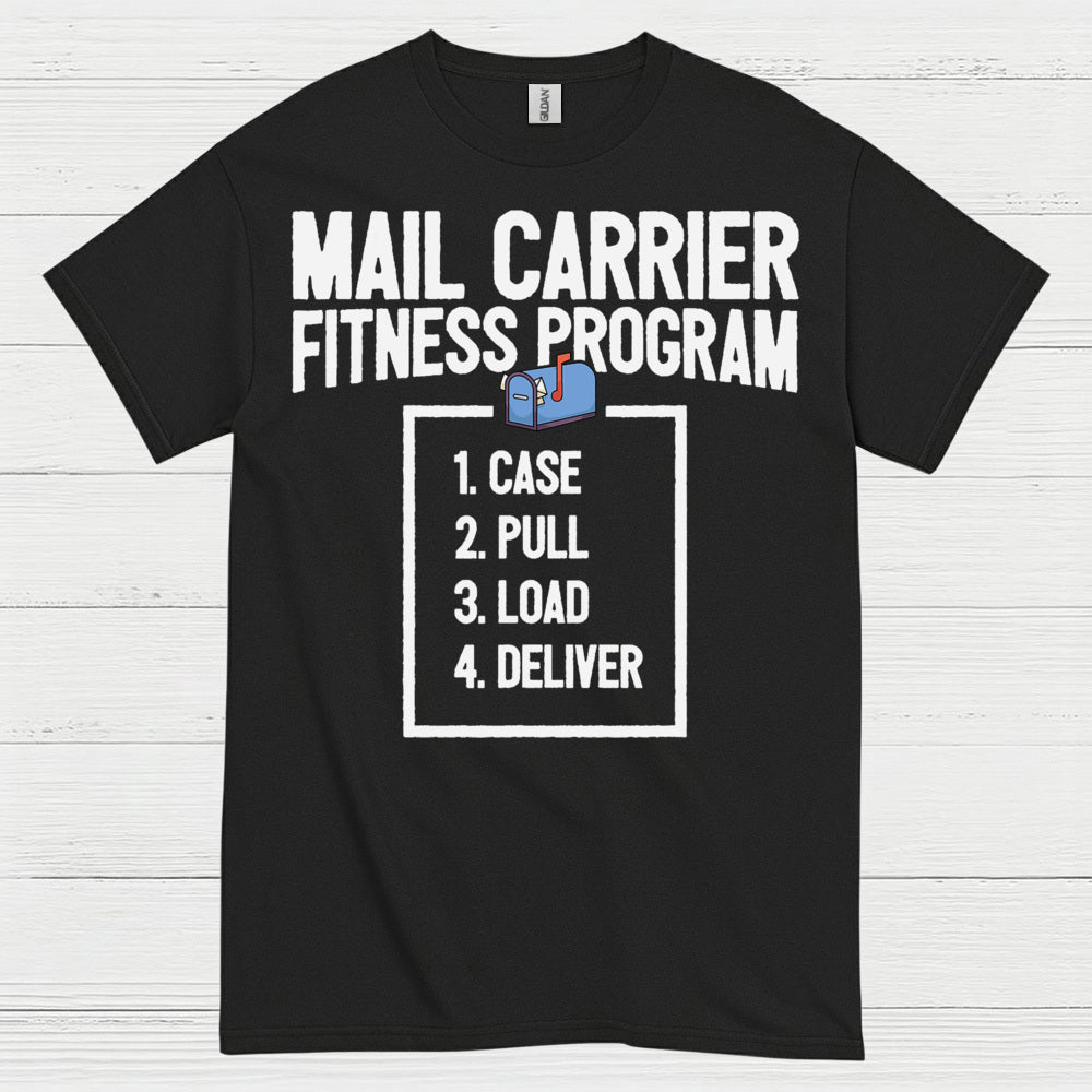 Mail Carrier Fitness Program T Shirt