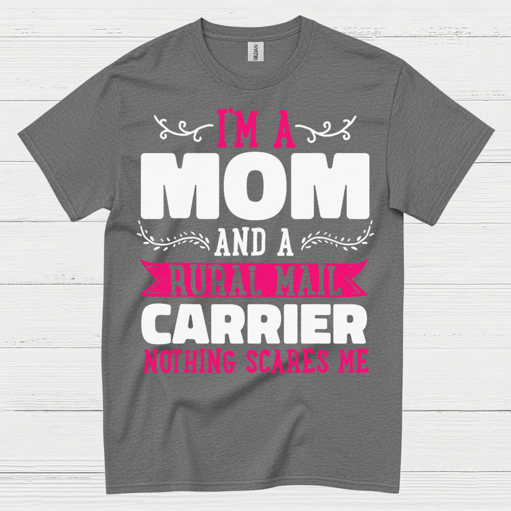 Mom And Rural Mail Carrier T Shirt