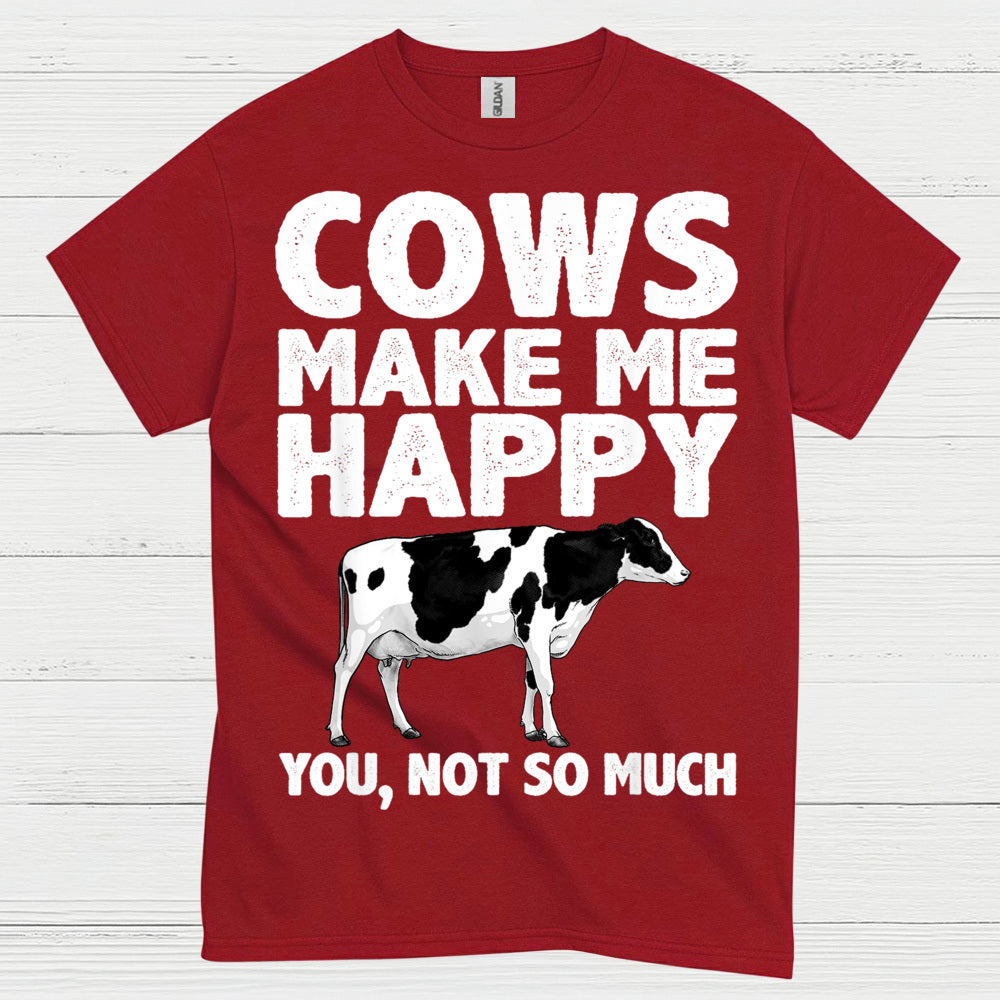 Cows Make Me Happy Funny Cow T Shirt
