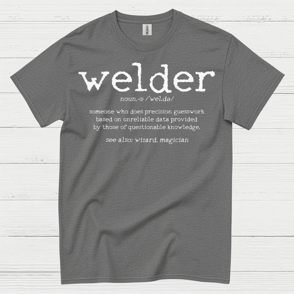 Welder Definition Funny Welding T Shirt