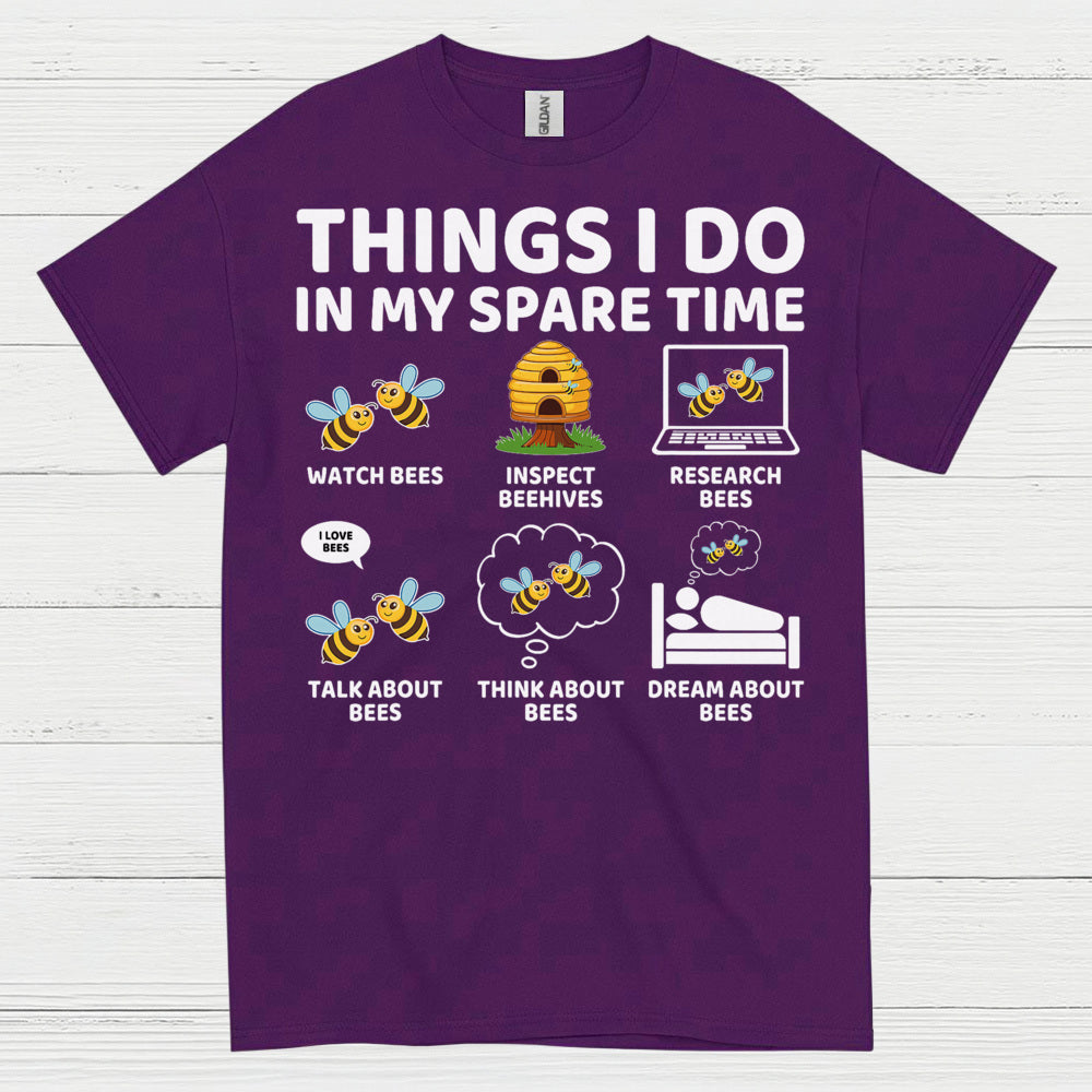 Things I Do In My Spare Time Bee T Shirt