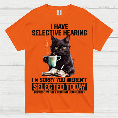 Selective Hearing Cat Humor T Shirt