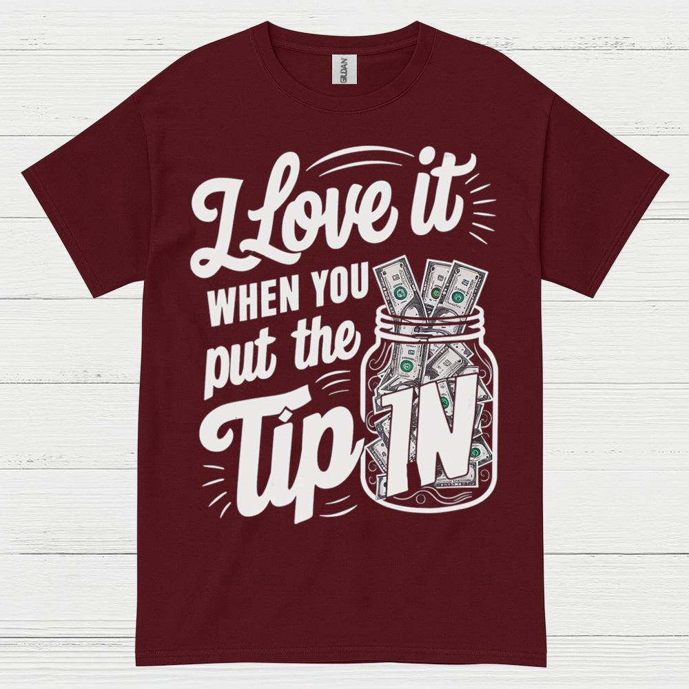 Tip Jar Love Bartender Humor T Shirt
