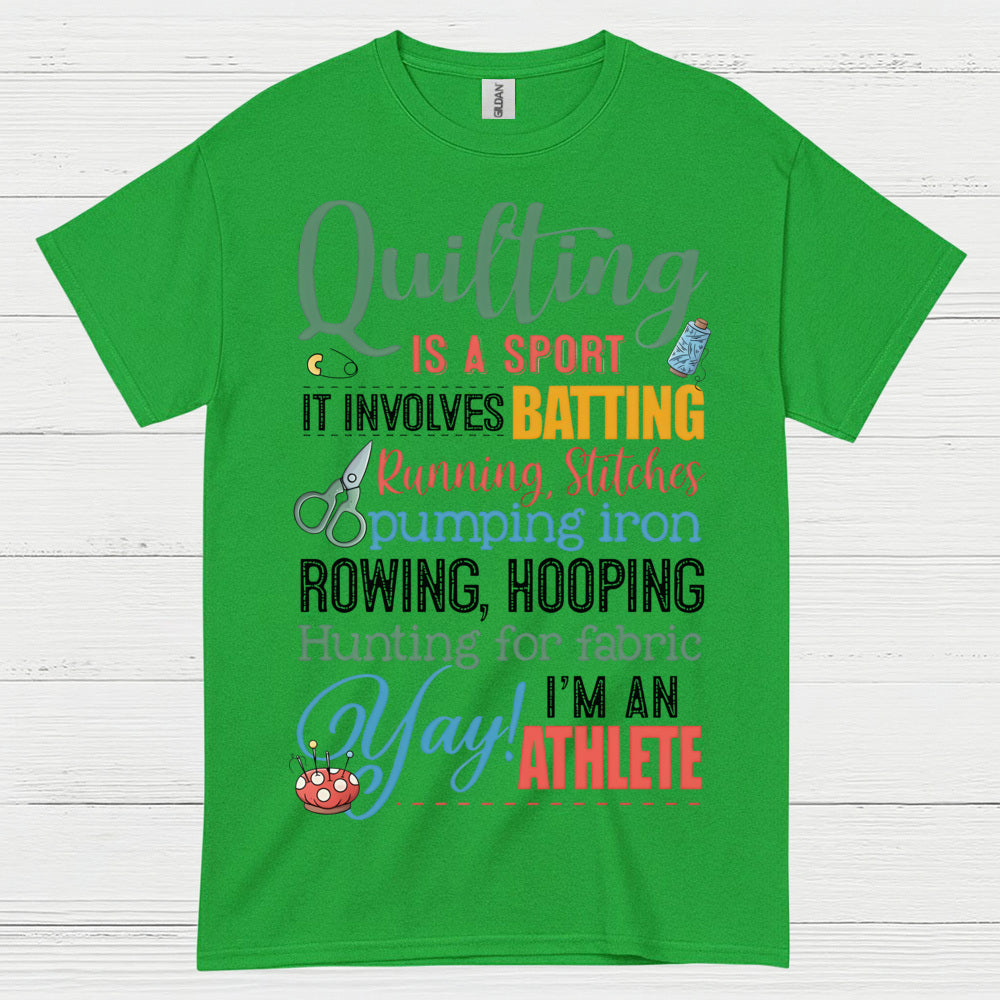 Quilting Is A Sport Humor T Shirt
