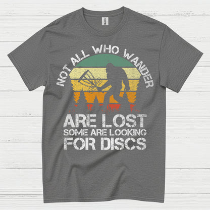Not All Who Wander Are Lost Disc Golf Bigfoot T Shirt