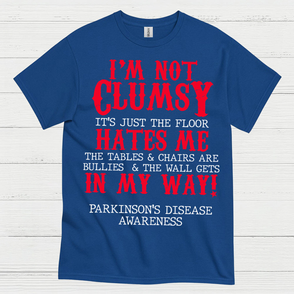 I’m Not Clumsy Parkinson’s Awareness T Shirt
