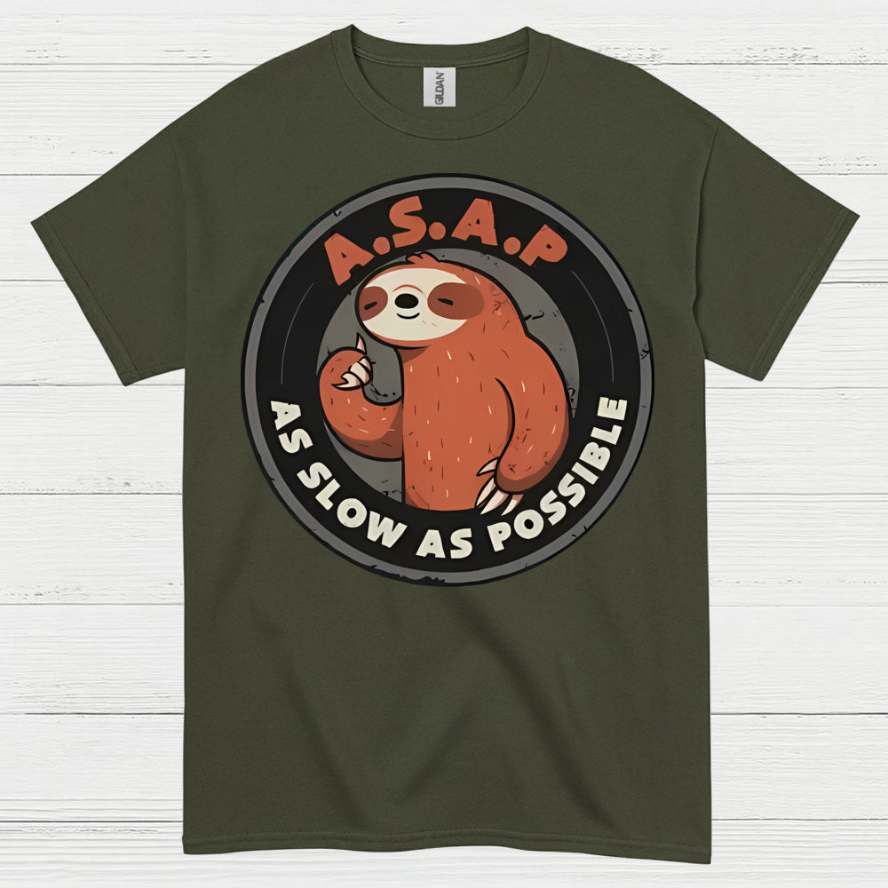 ASAP As Slow As Possible Sloth T Shirt