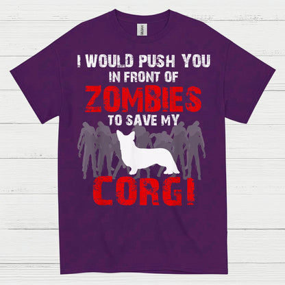I Would Push You In Front Of Zombies Corgi T Shirt