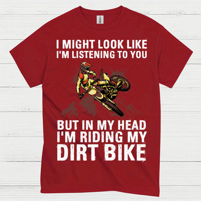 Funny Riding In My Head Dirt Bike T Shirt