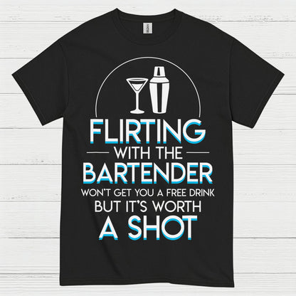 Flirting With Bartender Worth A Shot T Shirt
