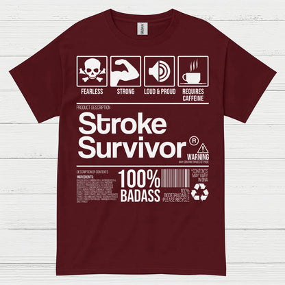 Stroke Survivor 100% Badass T Shirt