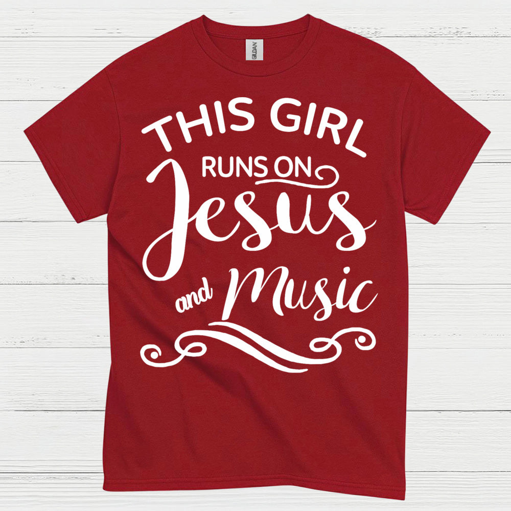 This Girl Runs On Jesus Music T Shirt