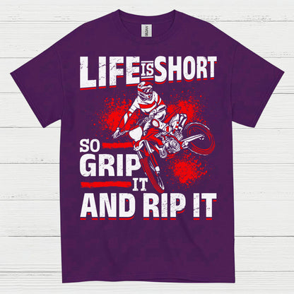 Life Is Short Grip It Rip It Motocross Rider T Shirt