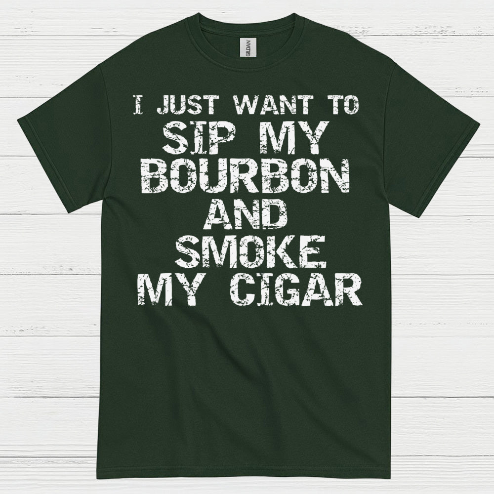I Just Want To Sip My Bourbon Quote T Shirt