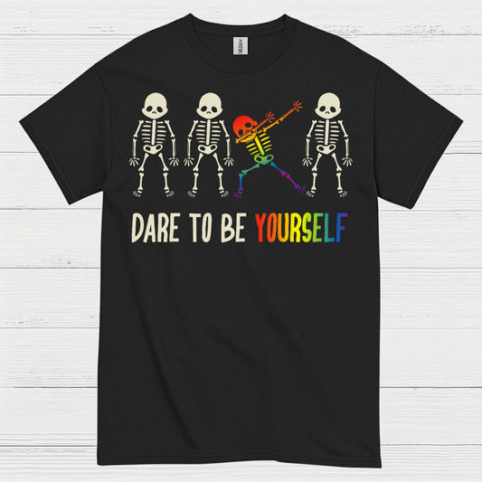 Dare To Be Yourself Skeleton Pride T Shirt