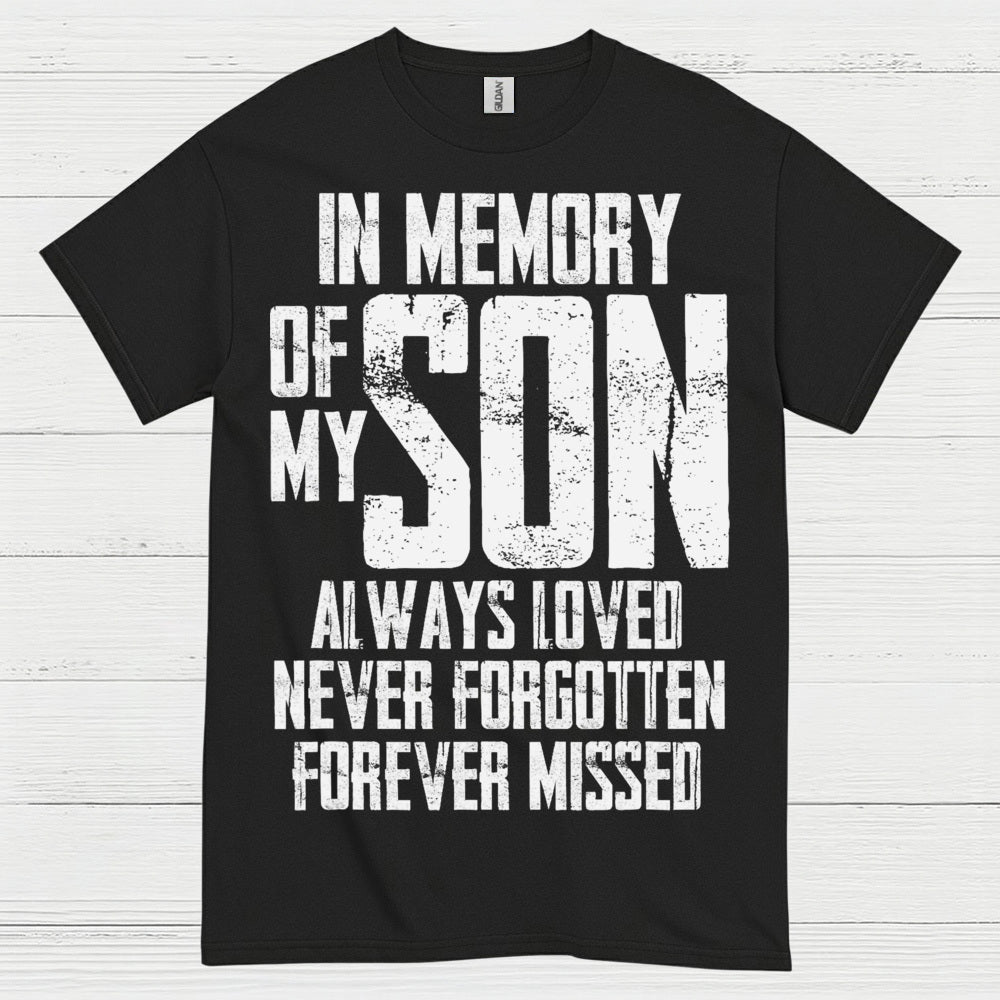 In Memory Of My Son T Shirt
