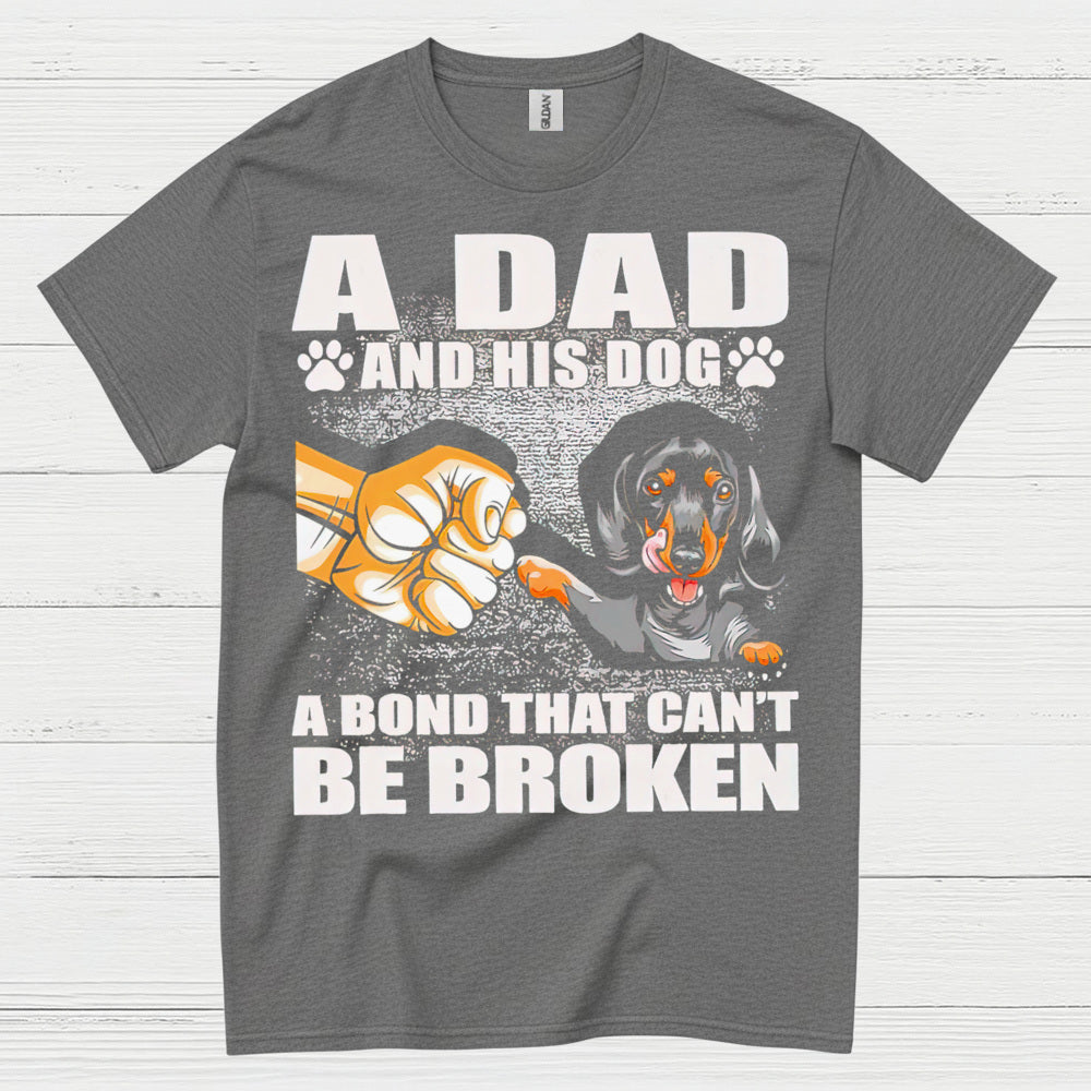 A Dad And His Dog A Bond That Cant Be Broken T Shirt