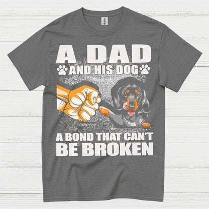 A Dad And His Dog A Bond That Cant Be Broken T Shirt