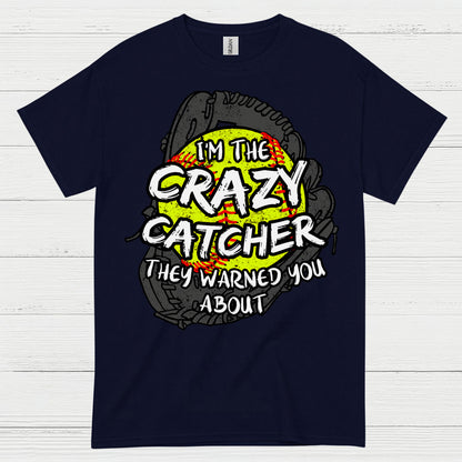 Crazy Softball Catcher Warning T Shirt