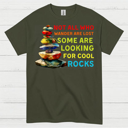 Not All Who Wander Are Lost Cool Rocks T Shirt