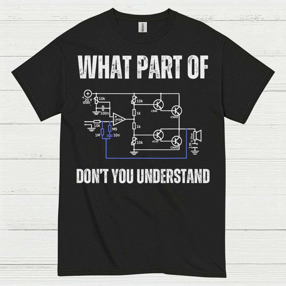 What Part Of Circuit Diagram T Shirt