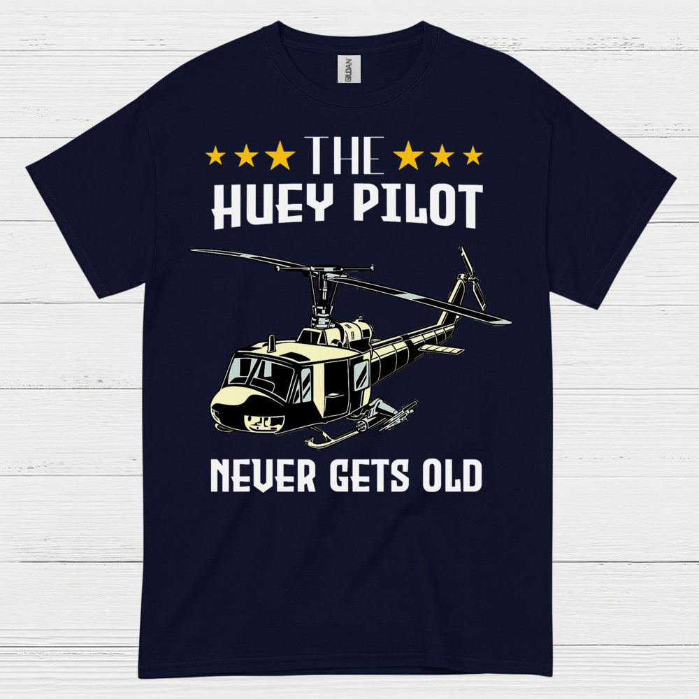 The Huey Pilot Never Gets Old T Shirt