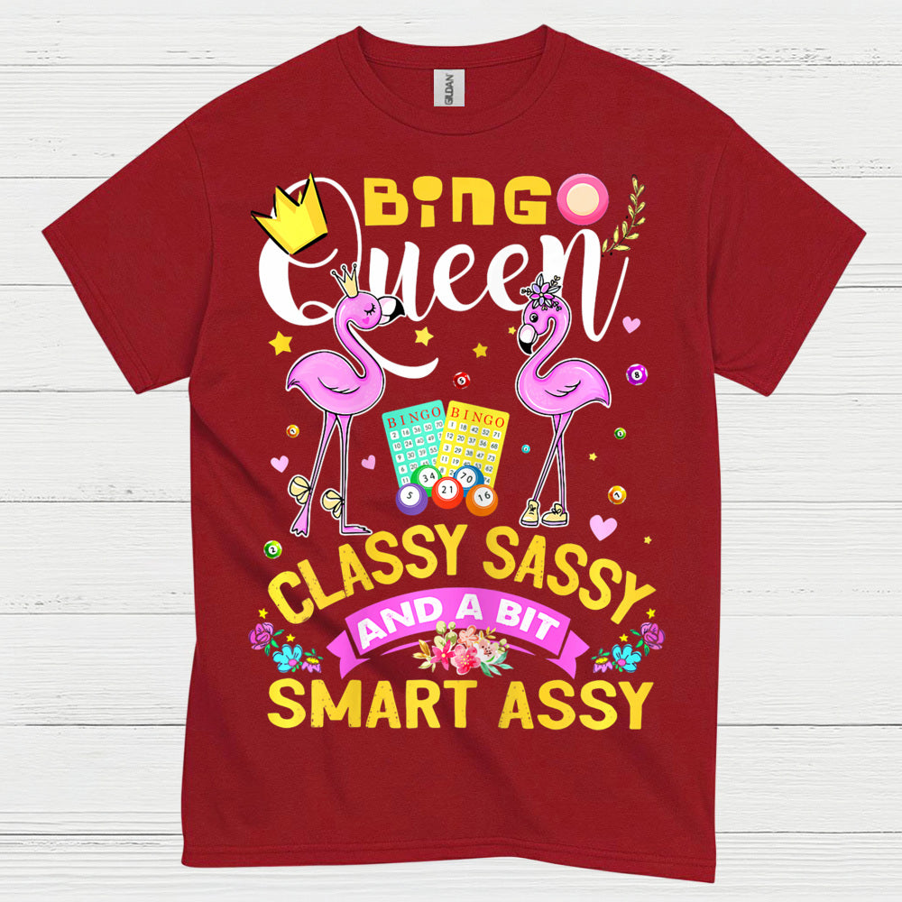 Bingo Queen Classy Sassy T Shirt