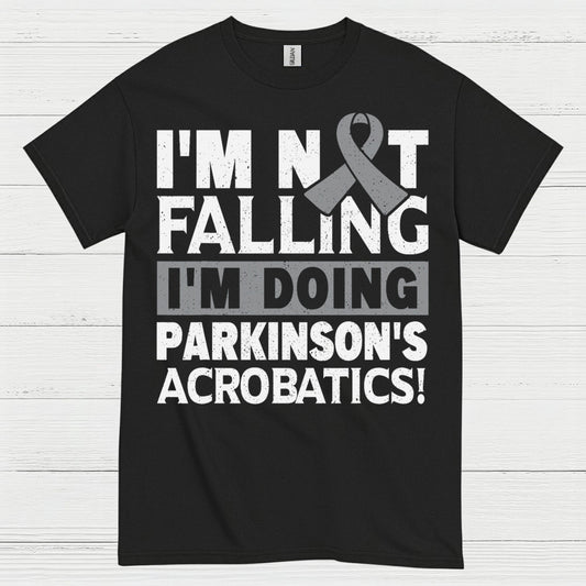 Im Not Falling Parkinsons Humor T Shirt