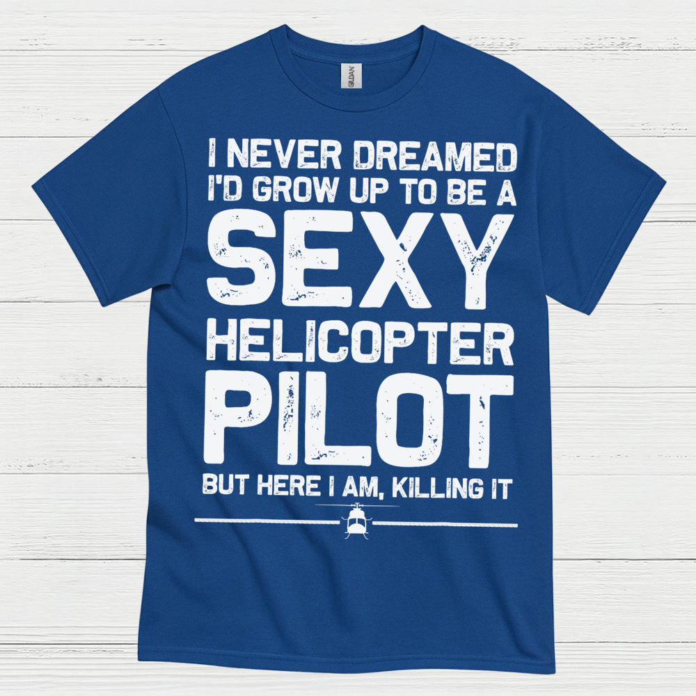 Sexy Helicopter Pilot Aviation Humor T Shirt