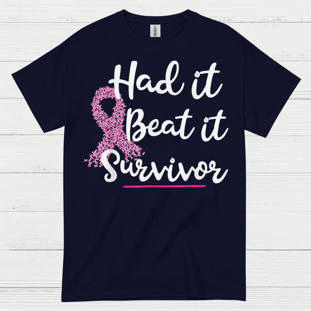 Had It Beat It Survivor Breast Cancer T Shirt