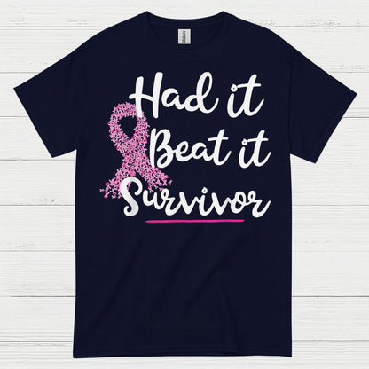 Had It Beat It Survivor Breast Cancer T Shirt