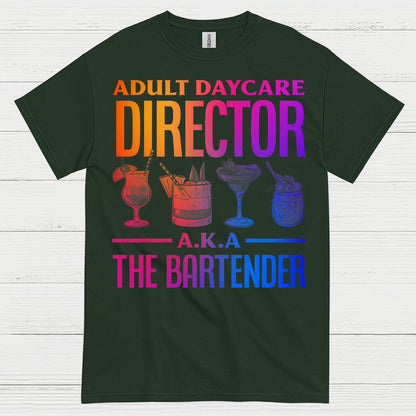 Adult Daycare Director Bartender T Shirt