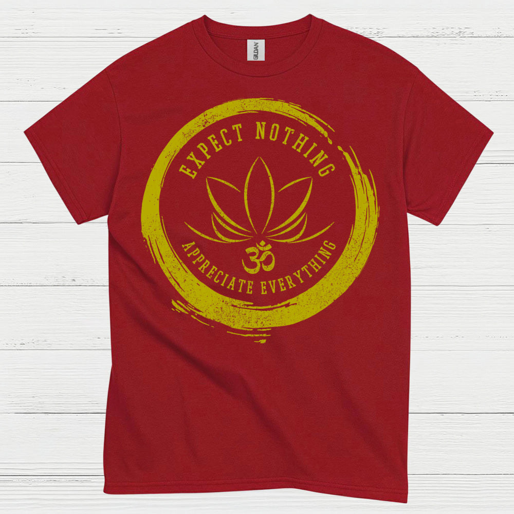 Expect Nothing Appreciate Everything Yoga T Shirt