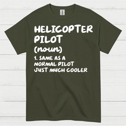 Helicopter Pilot Definition Aviation Humor T Shirt