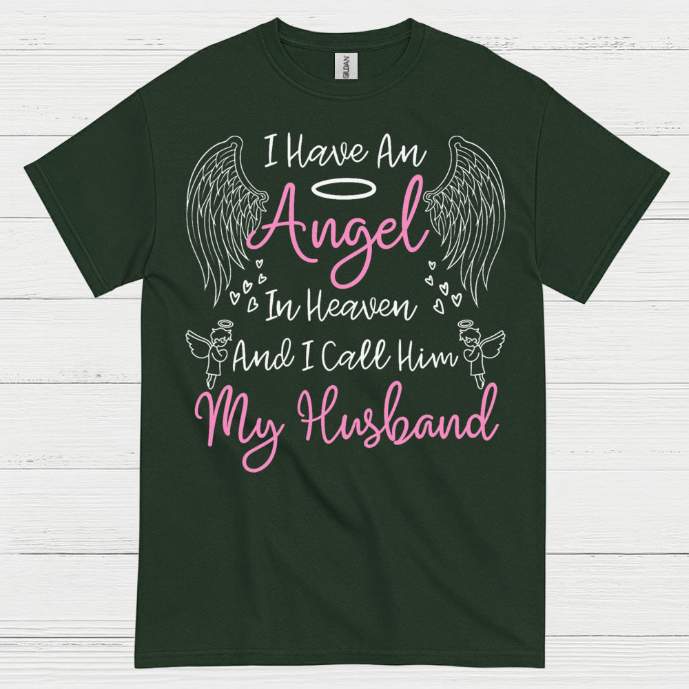 I Have An Angel In Heaven And I Call Him My Husband T Shirt