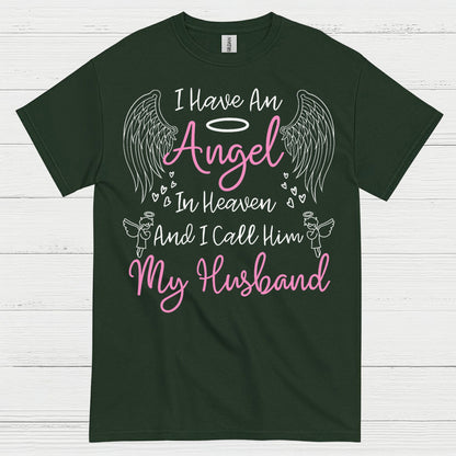 I Have An Angel In Heaven And I Call Him My Husband T Shirt