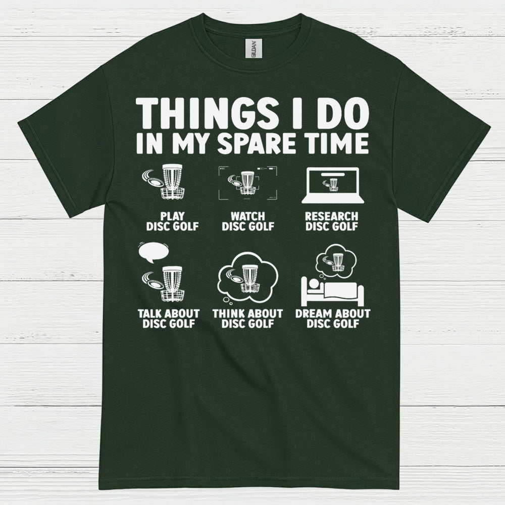 Things I Do In My Spare Time Disc Golf T Shirt