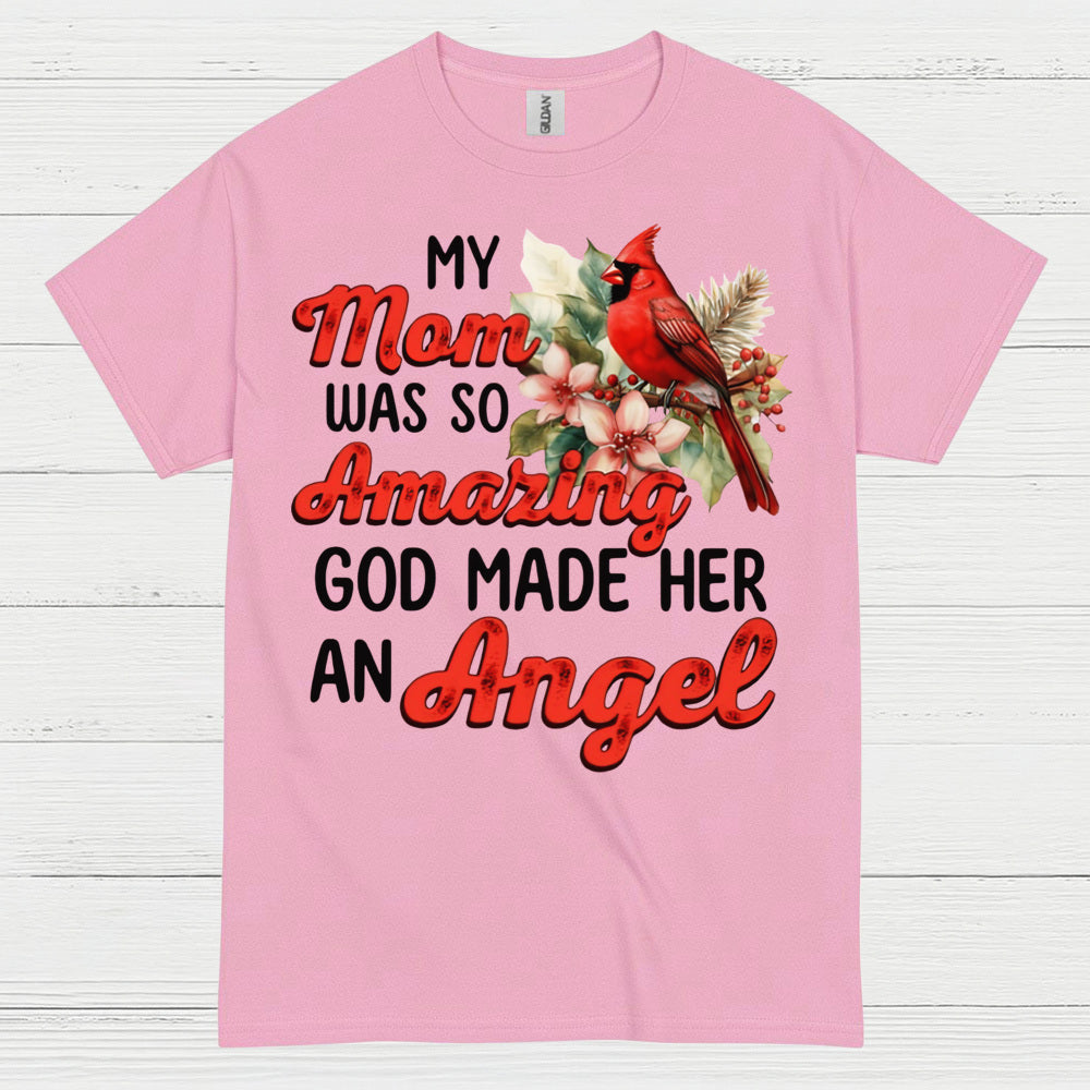 My Mom Was So Amazing Angel T Shirt