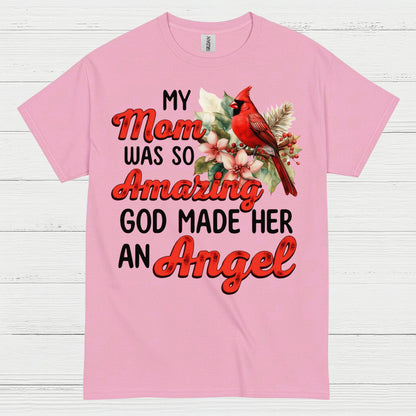My Mom Was So Amazing Angel T Shirt