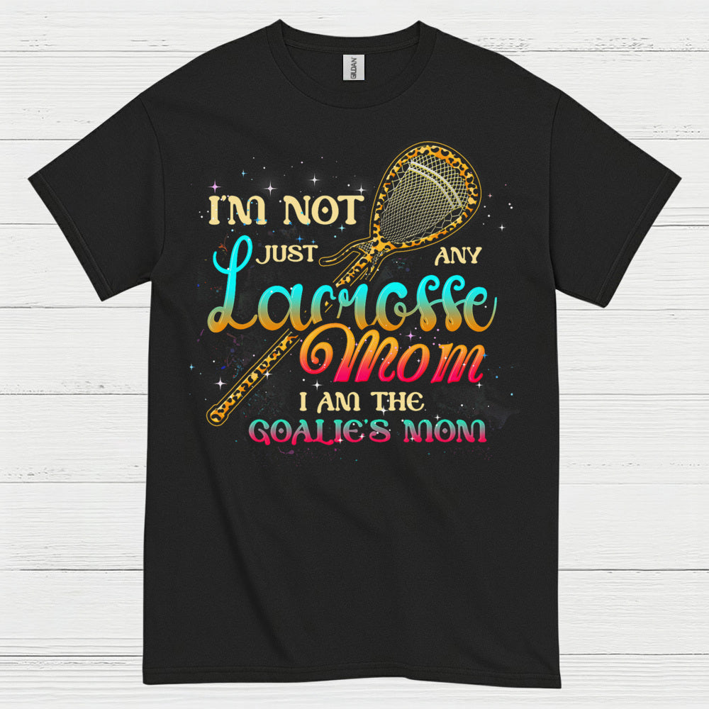 I Am The Goalie’s Mom Lacrosse T Shirt