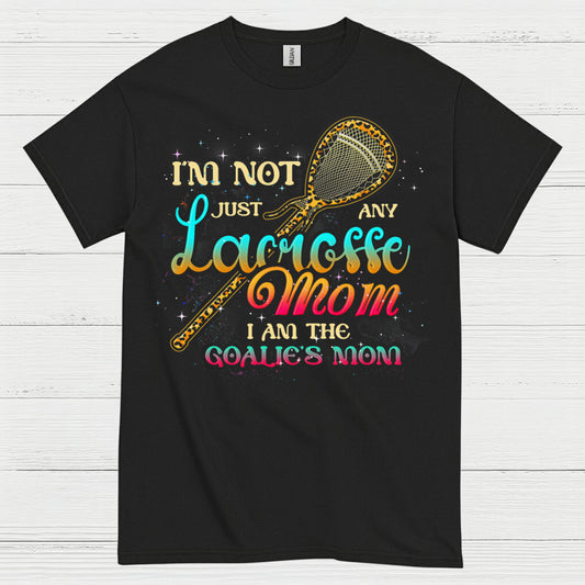 I Am The Goalie’s Mom Lacrosse T Shirt
