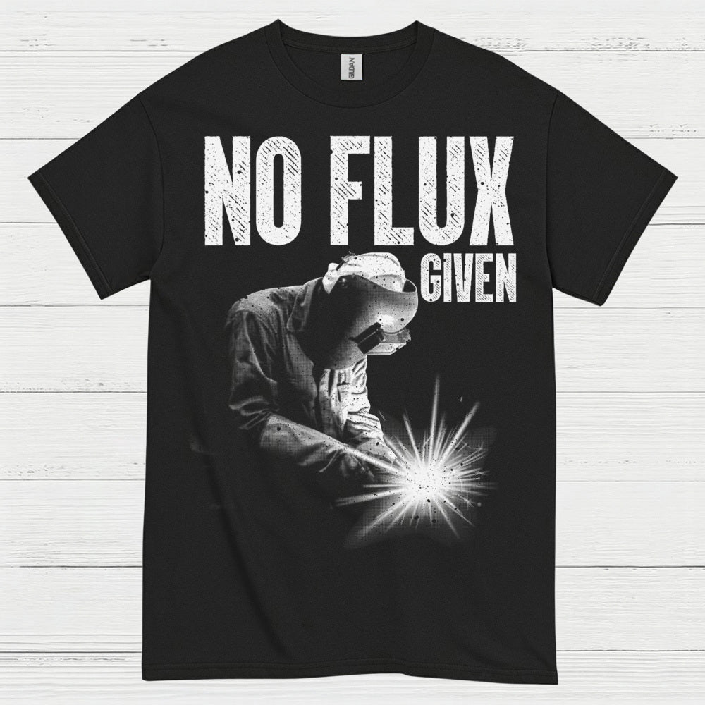 Funny No Flux Welding T Shirt