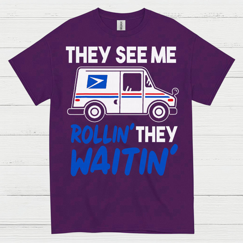 They See Me Rollin Mailman T Shirt