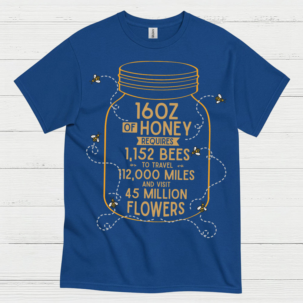 16oz Of Honey Bee Lover T Shirt