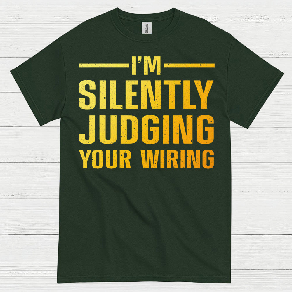 Silently Judging Your Wiring T Shirt
