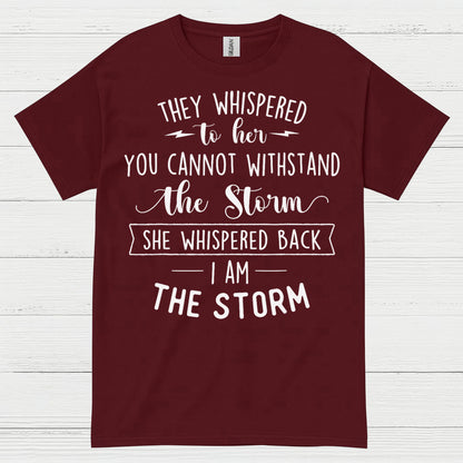 I Am The Storm Inspirational Quote T Shirt