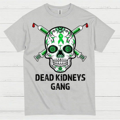 Dead Kidneys Gang Skull Awareness T Shirt