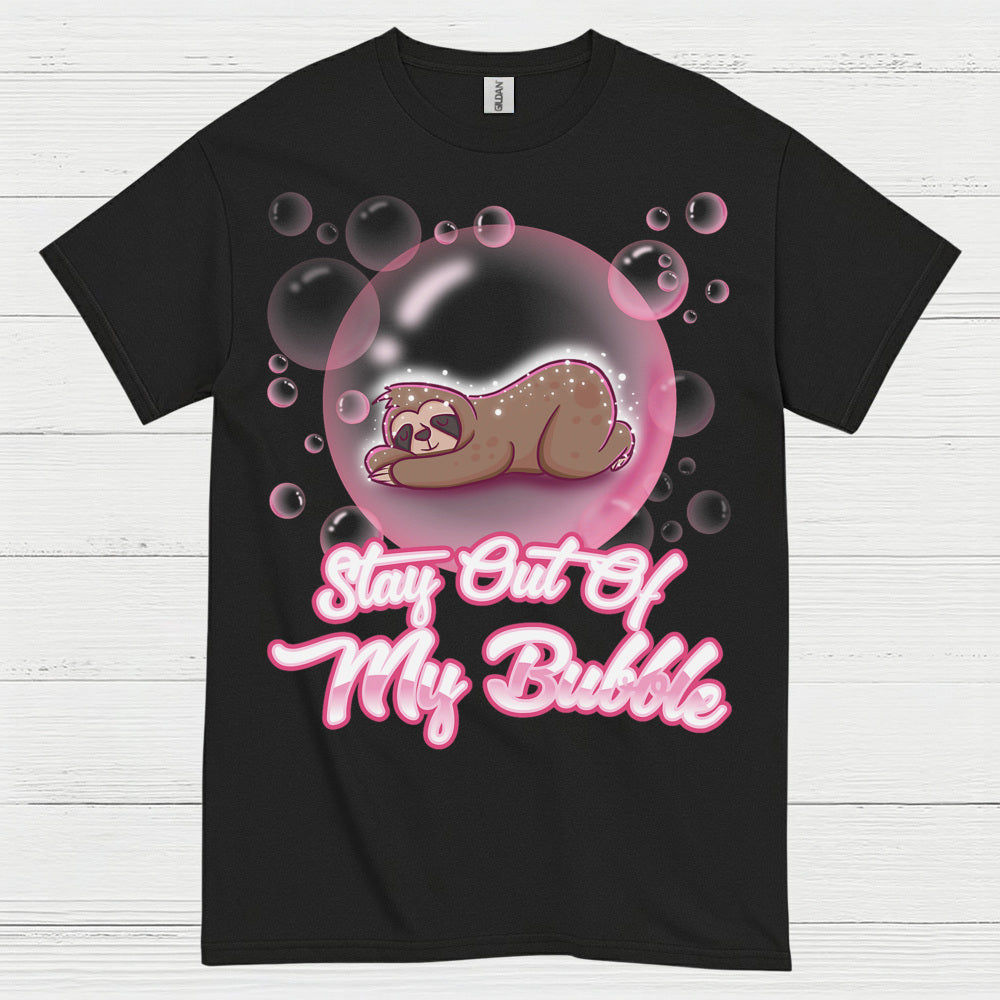 Stay Out Of My Bubble Sloth T Shirt