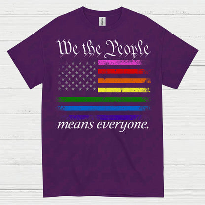 We The People Means Everyone Pride T Shirt