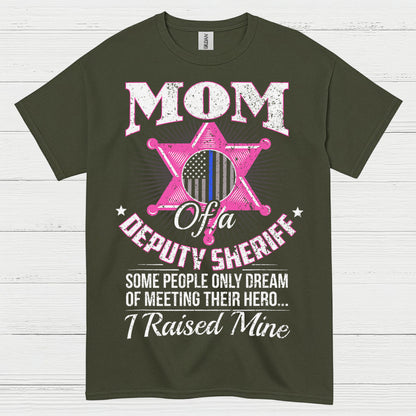 Mom Of A Deputy Sheriff T Shirt